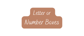Letter or Number Boxes